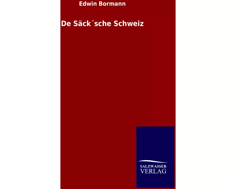De Säck´sche Schweiz