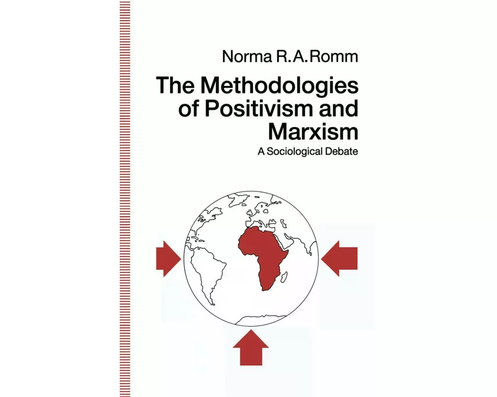 The Methodologies of Positivism and Marxism