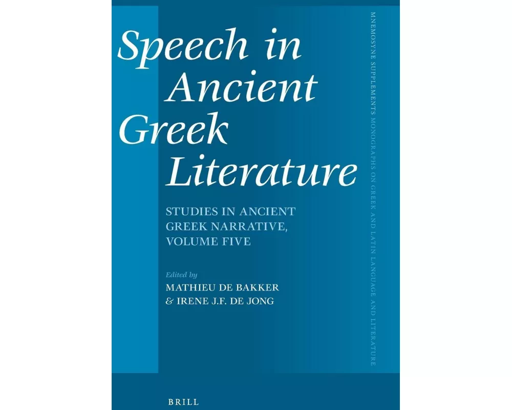 Speech in Ancient Greek Literature