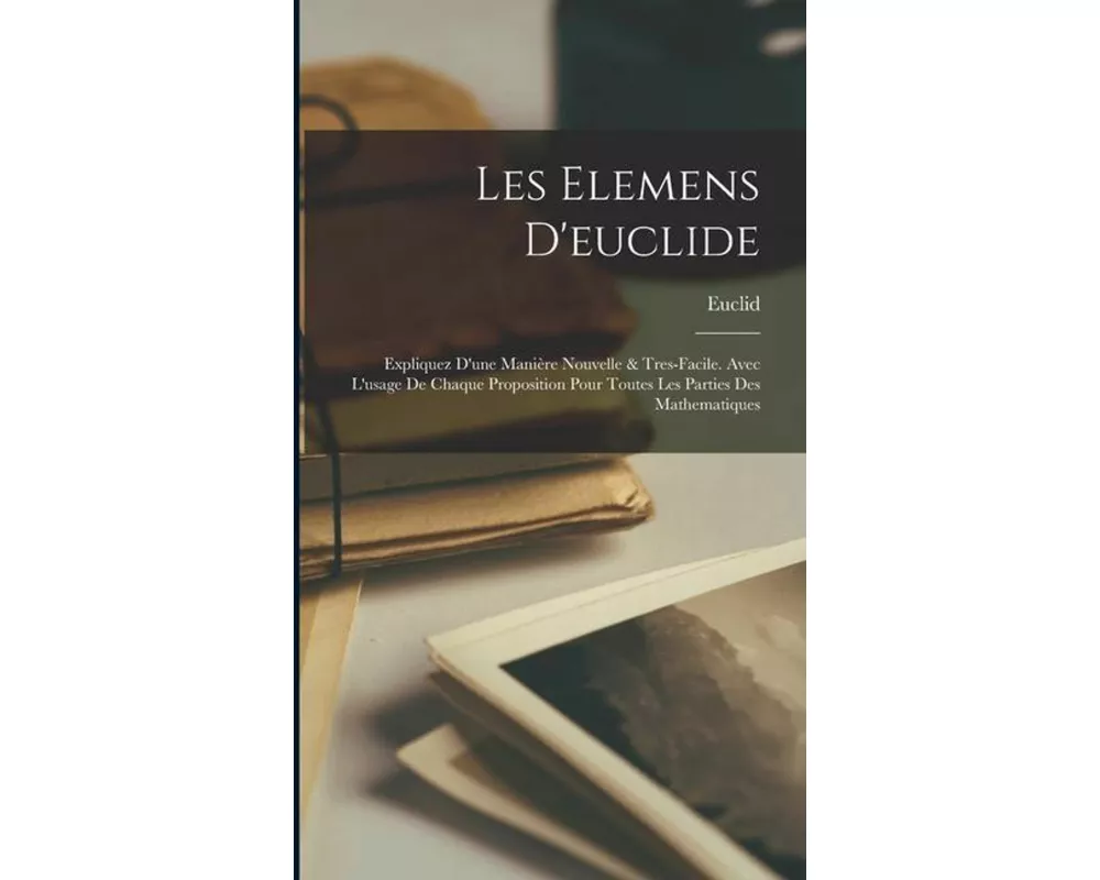 Les Elemens D'euclide