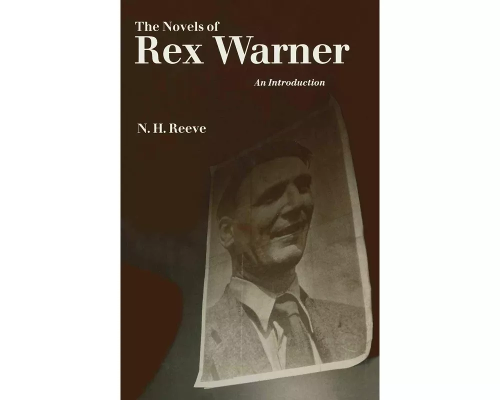 The Novels of Rex Warner