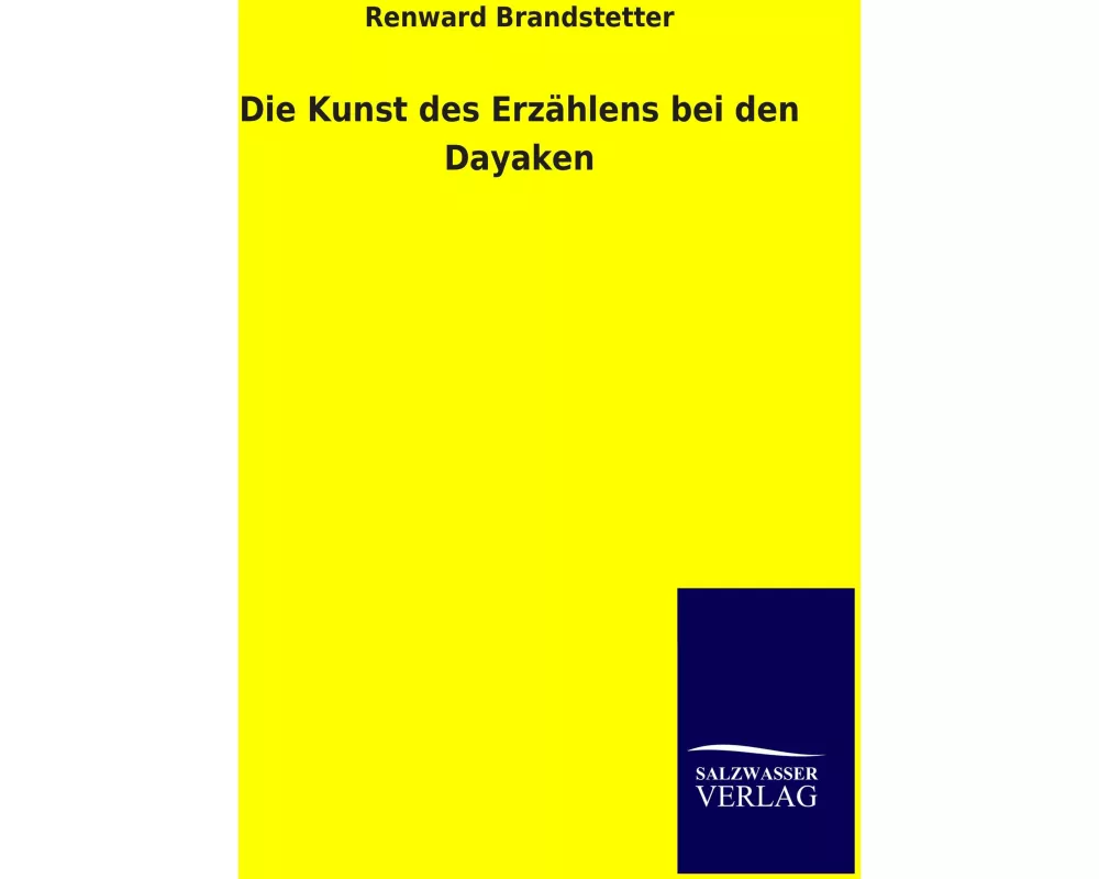 Die Kunst des Erzählens bei den Dayaken