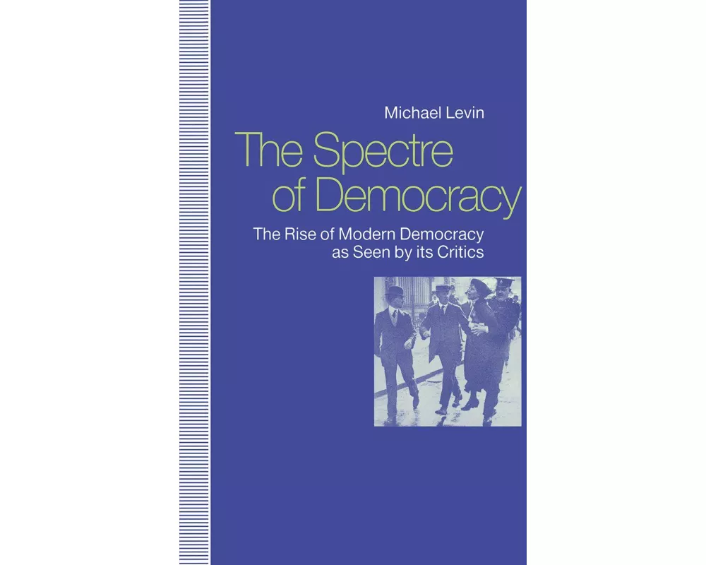 The Spectre of Democracy