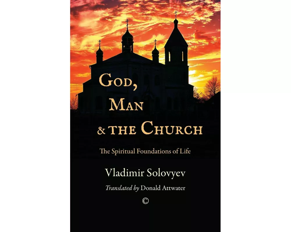 God, Man and the Church