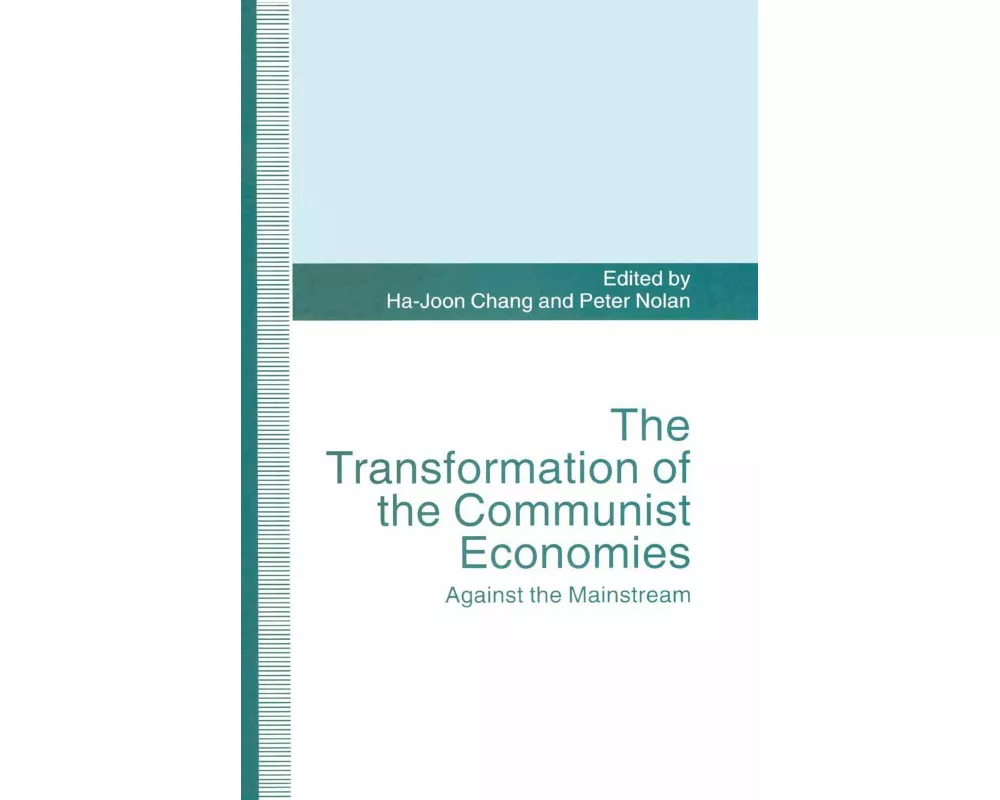 The Transformation of the Communist Economies