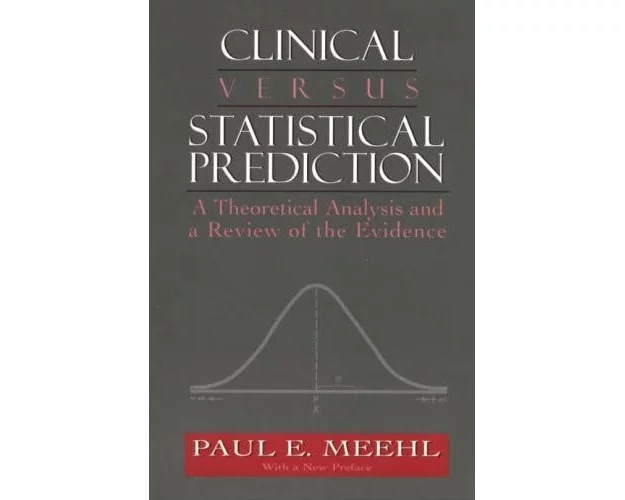 Clinical versus Statistical Prediction
