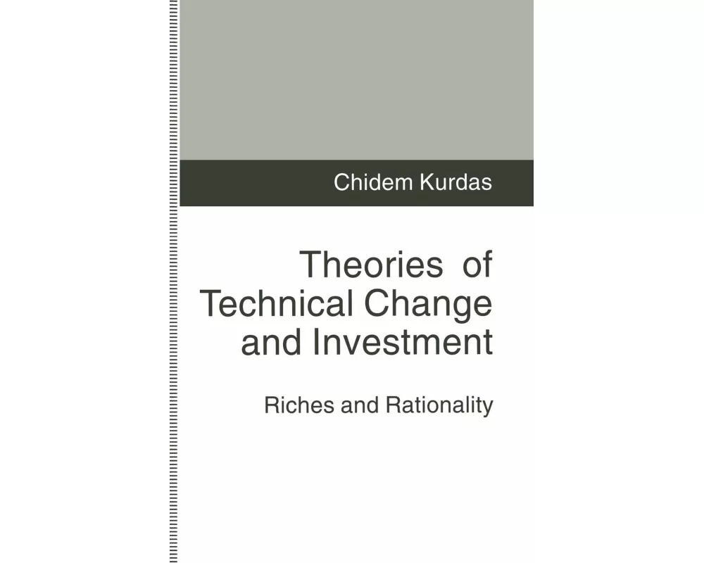 Theories of Technical Change and Investment