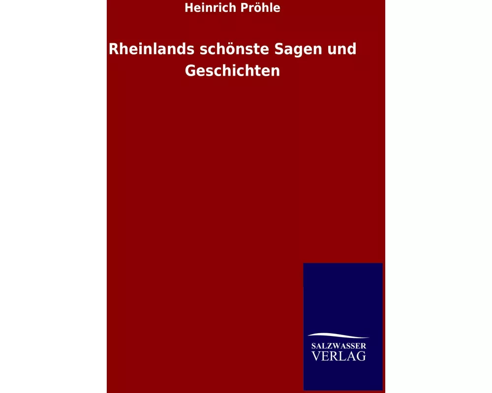 Rheinlands schönste Sagen und Geschichten