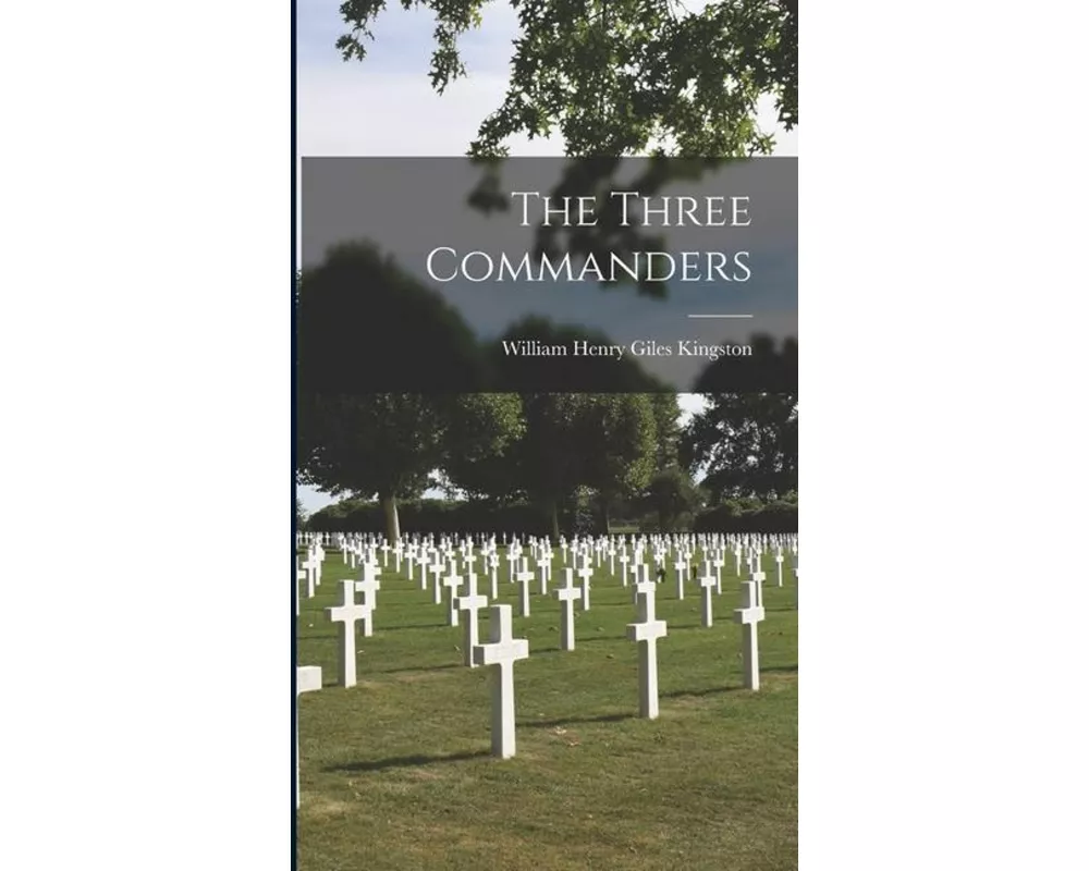 The Three Commanders