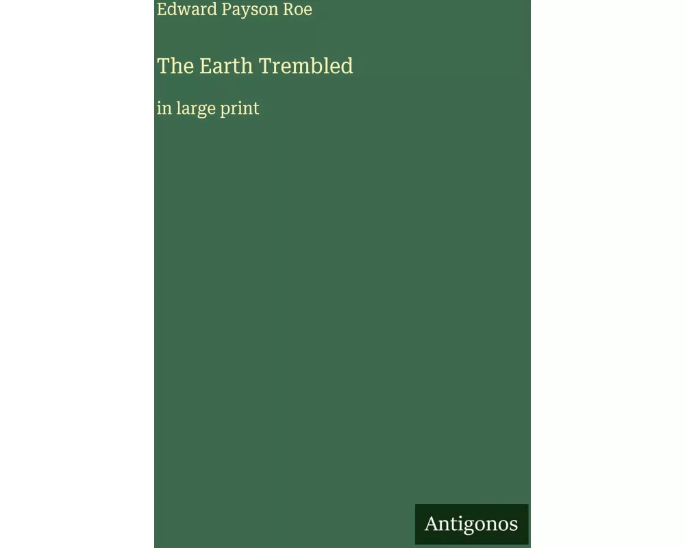 The Earth Trembled