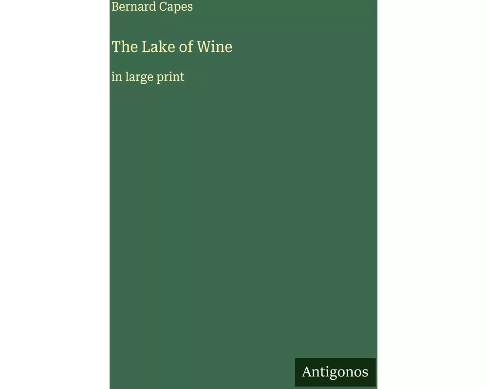 The Lake of Wine