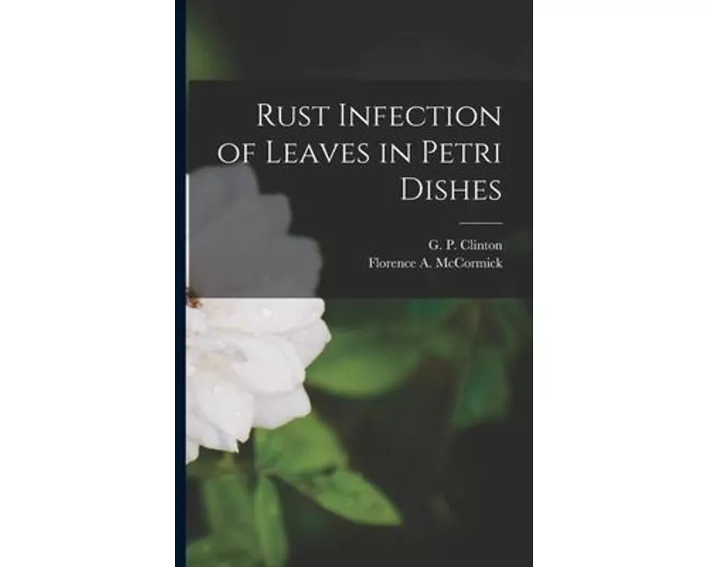 Rust Infection of Leaves in Petri Dishes