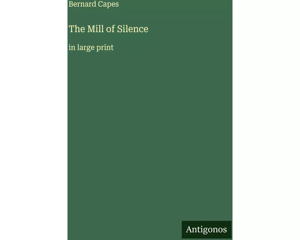 The Mill of Silence