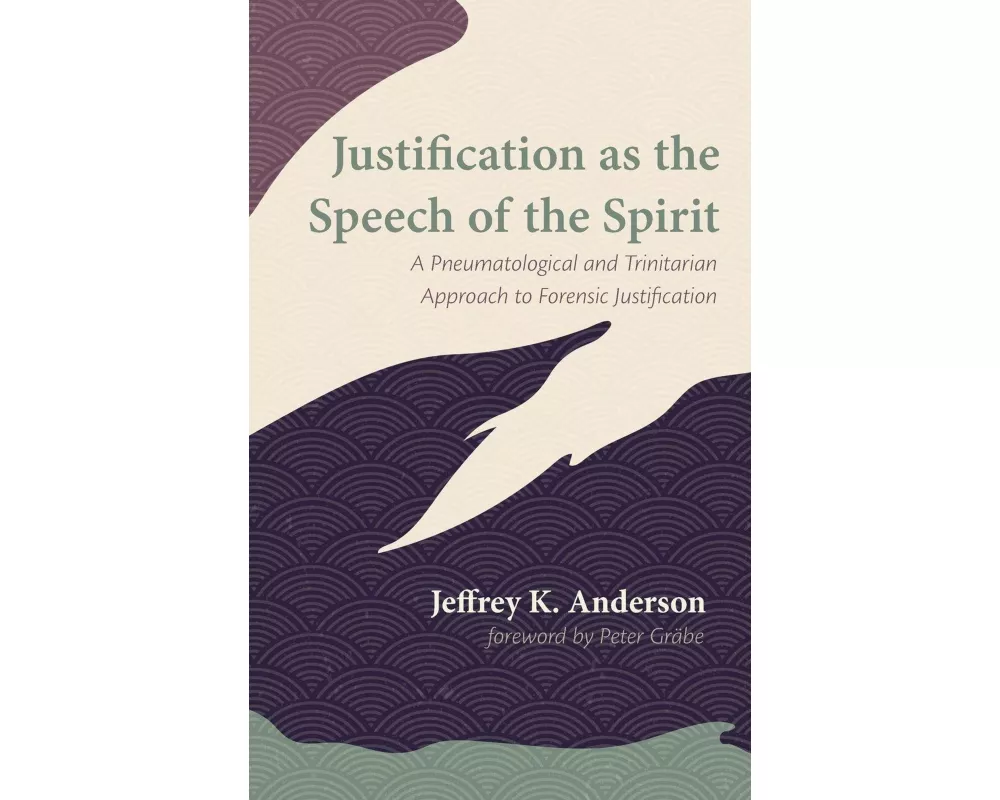 Justification as the Speech of the Spirit