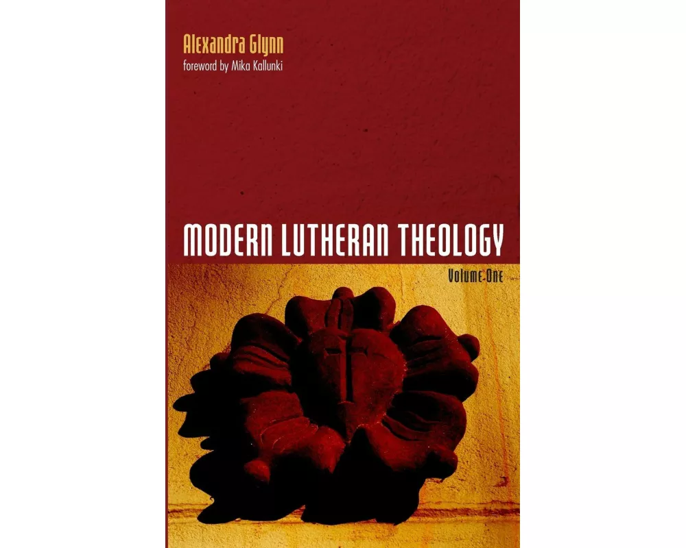 Modern Lutheran Theology