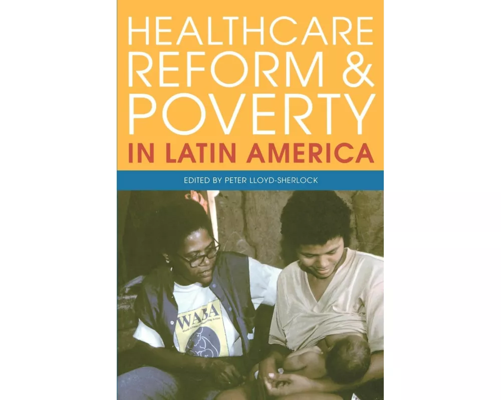 Healthcare Reform and Poverty in Latin America