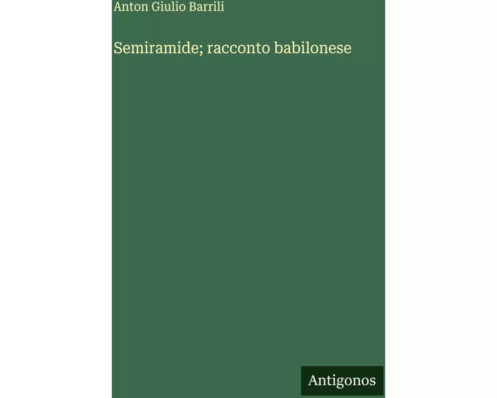 Semiramide; racconto babilonese