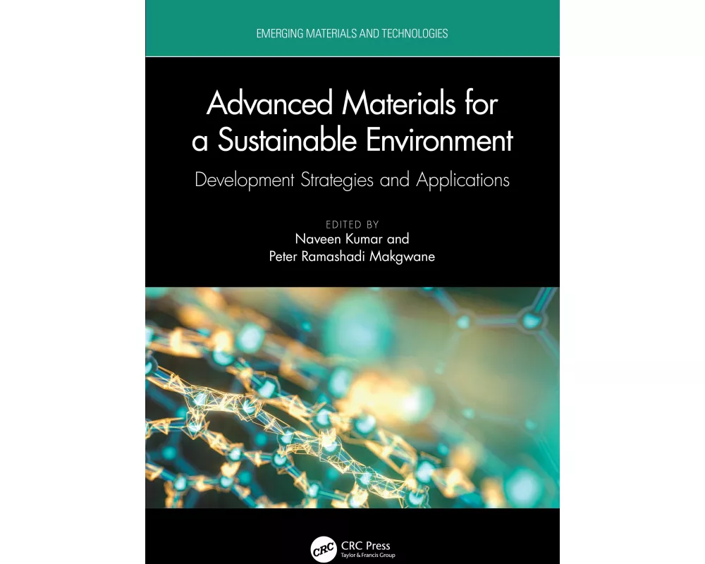 Advanced Materials for A Sustainable Environment