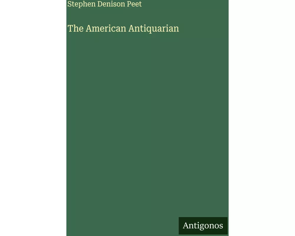 The American Antiquarian