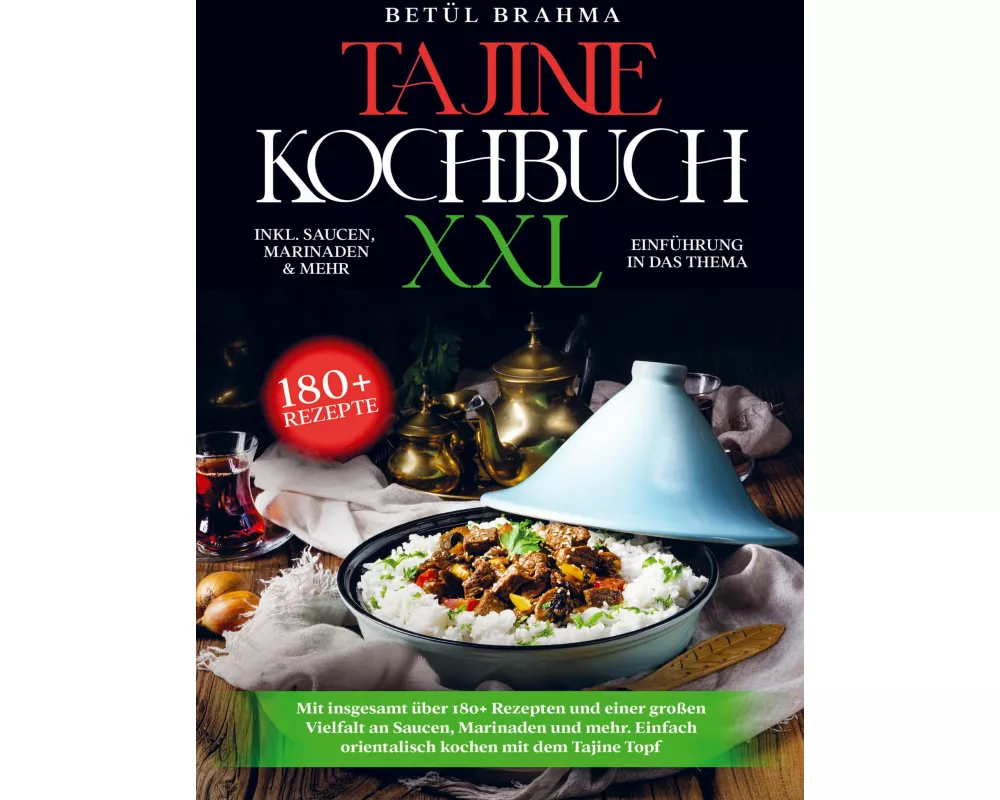 Tajine Kochbuch XXL