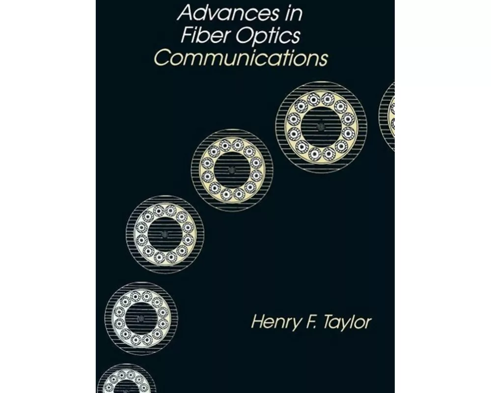Advances in Fiber Optics Communications