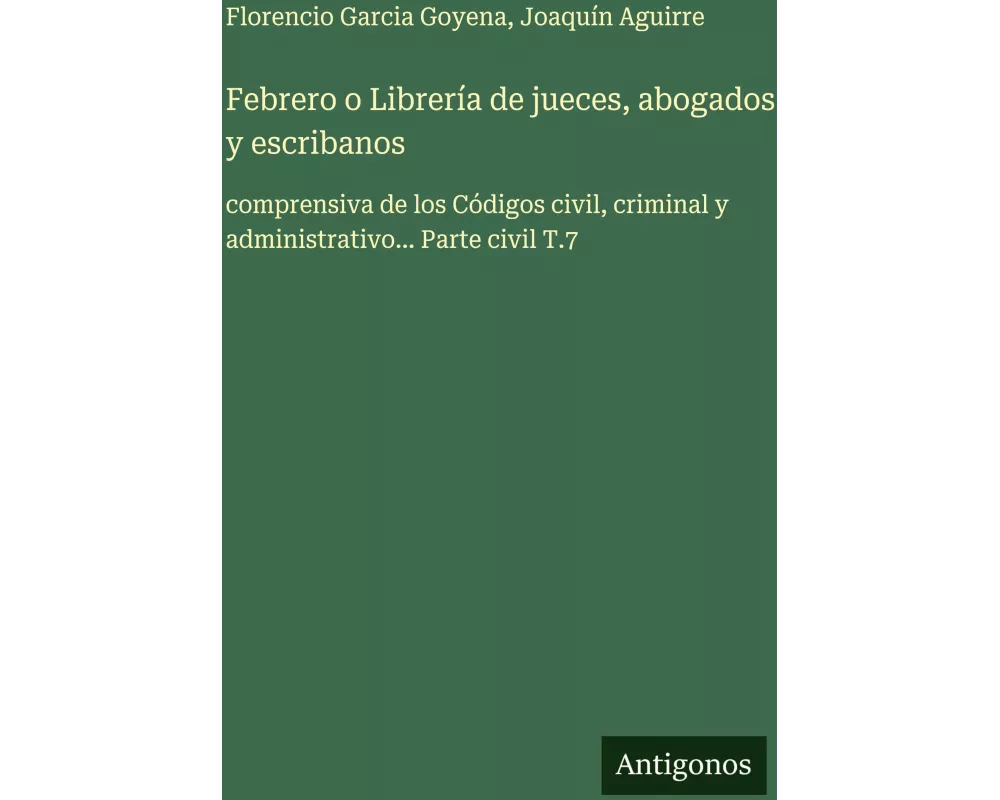Febrero o Librería de jueces, abogados y escribanos