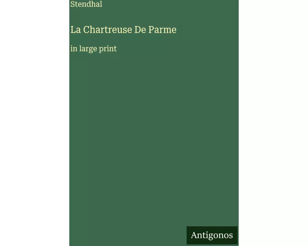 La Chartreuse De Parme