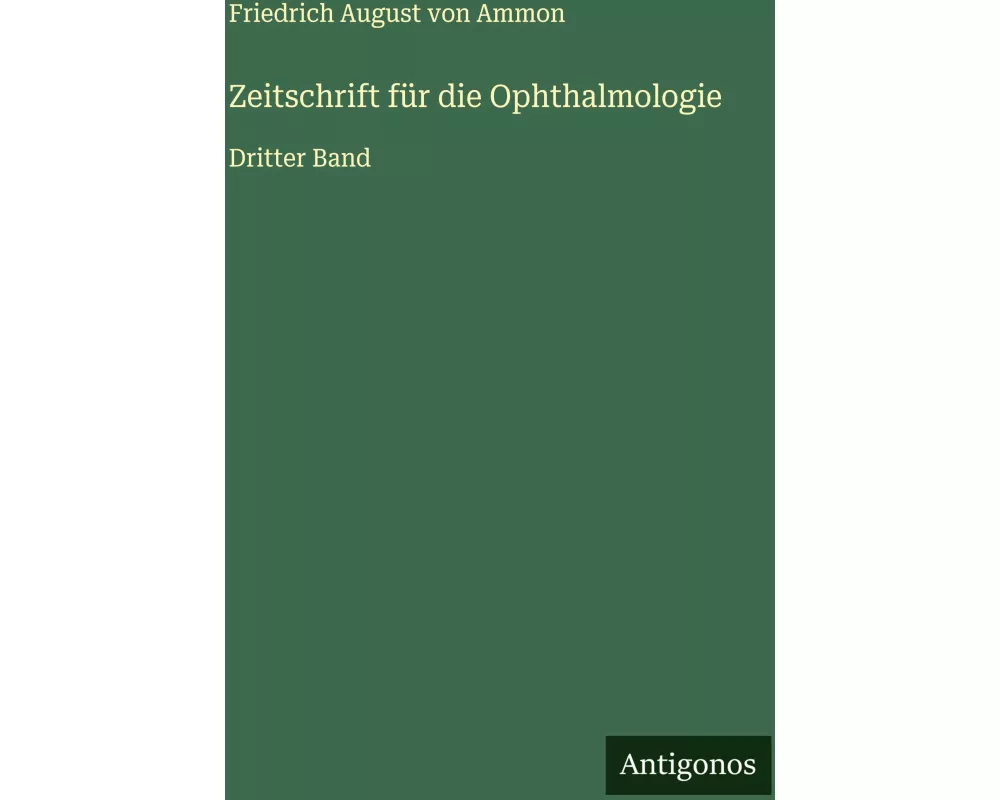 Zeitschrift für die Ophthalmologie