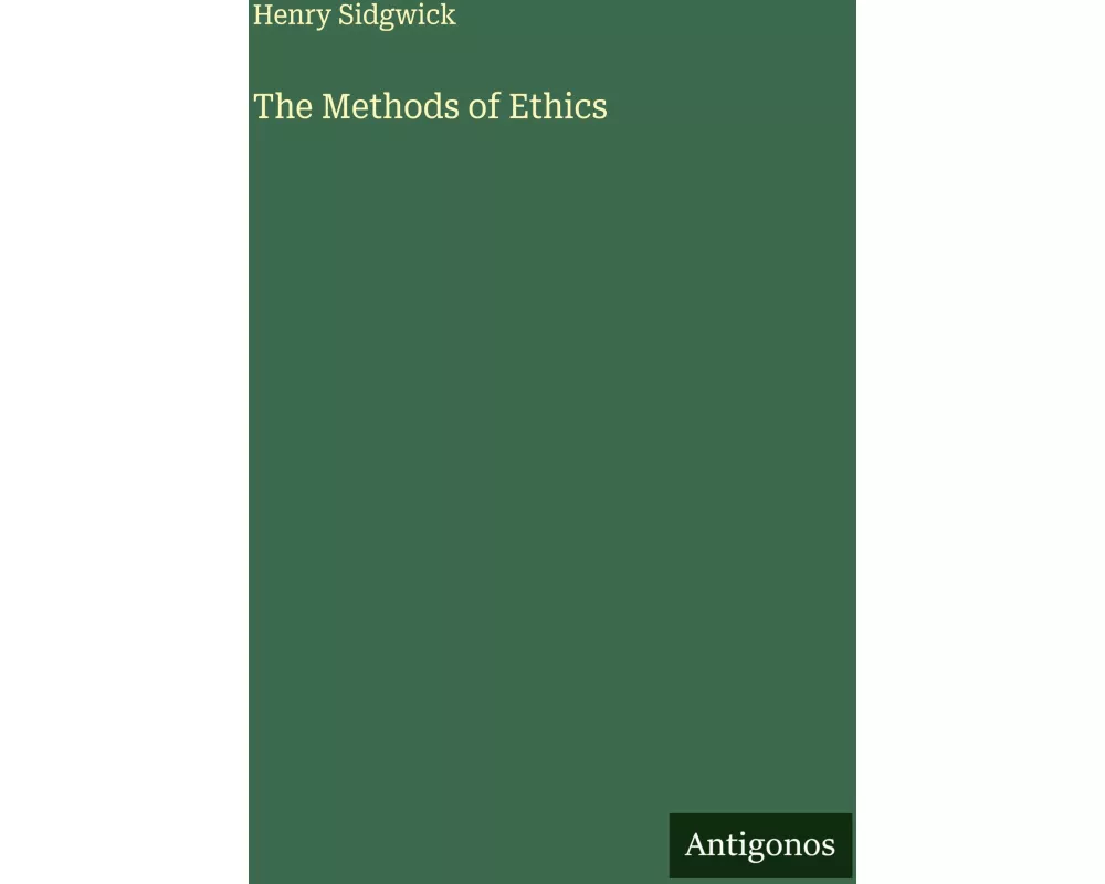 The Methods of Ethics