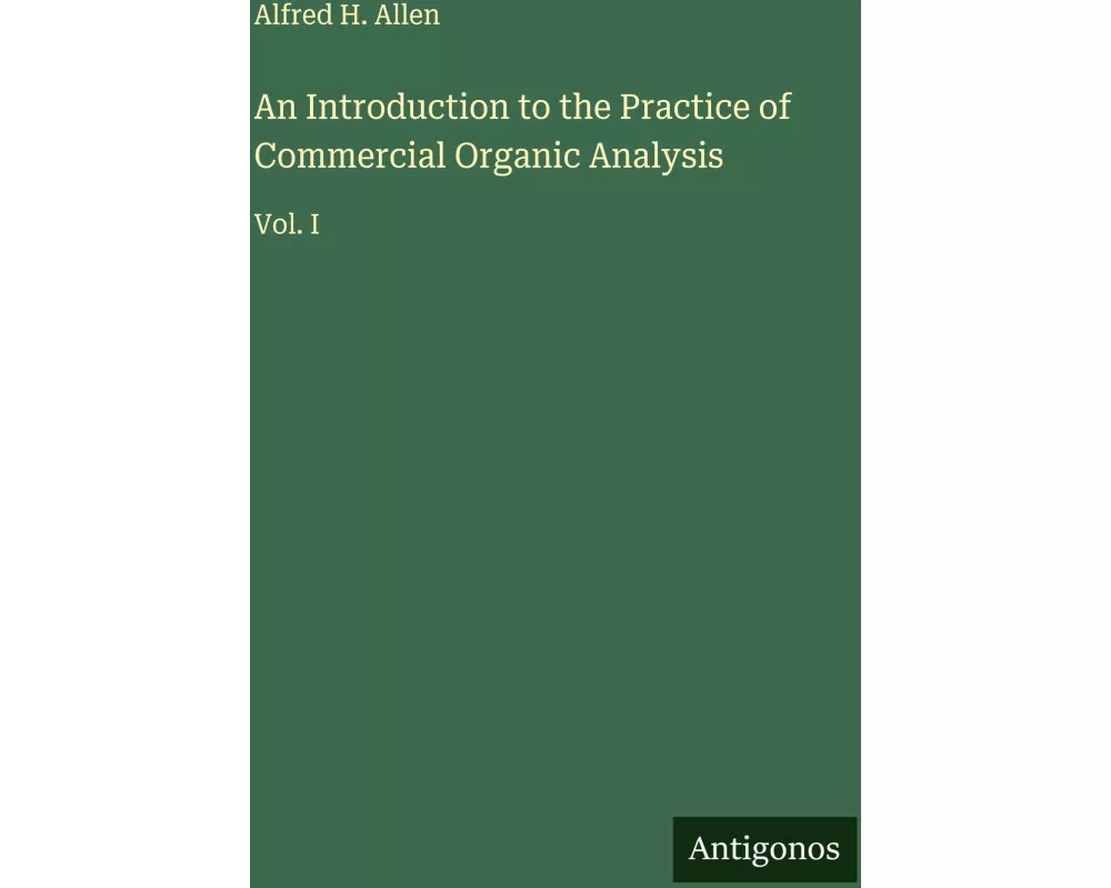 An Introduction to the Practice of Commercial Organic Analysis