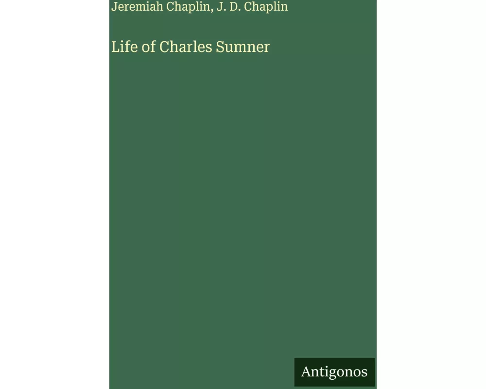 Life of Charles Sumner