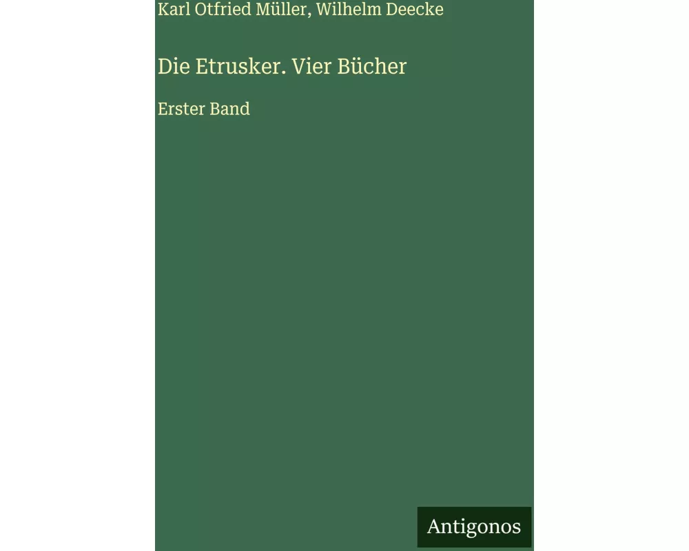 Die Etrusker. Vier Bücher