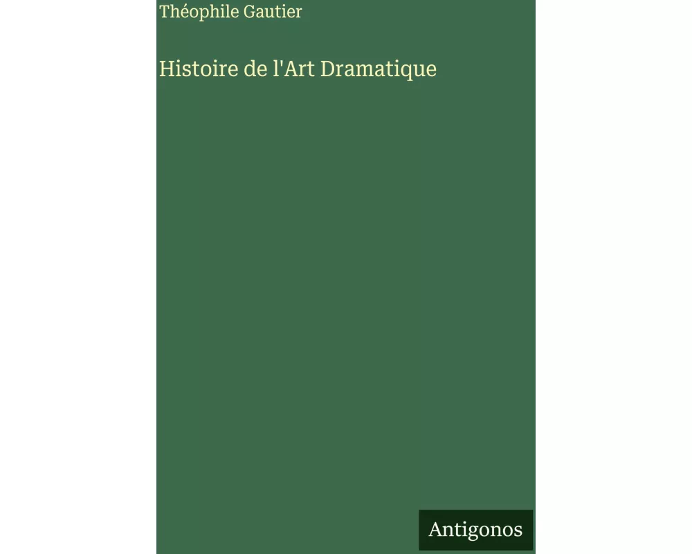 Histoire de l'Art Dramatique