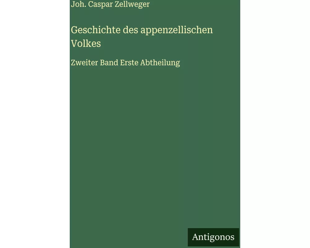 Geschichte des appenzellischen Volkes
