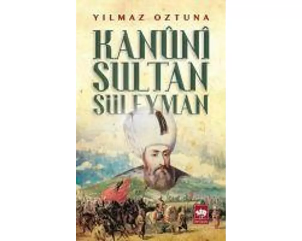 Kanuni Sultan Süleyman