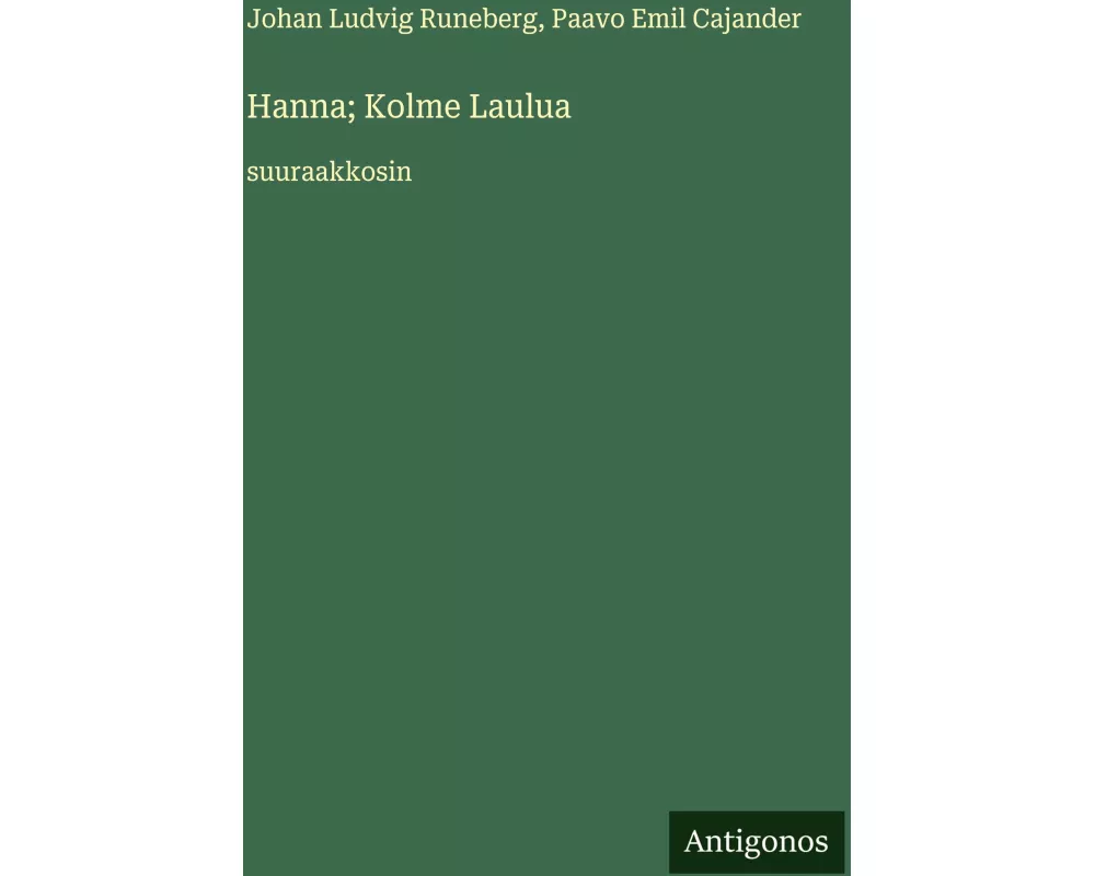 Hanna; Kolme Laulua