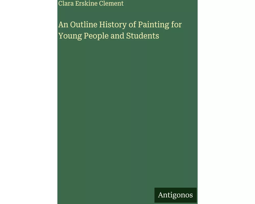 An Outline History of Painting for Young People and Students