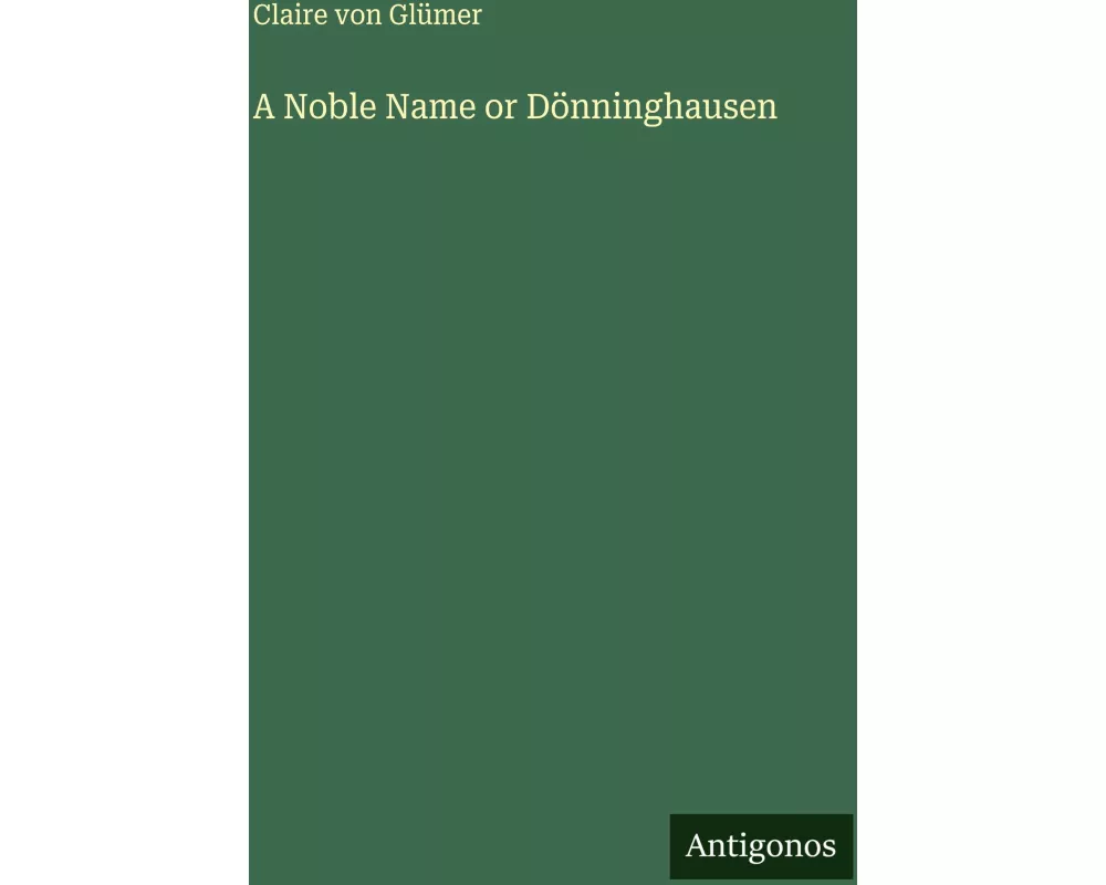 A Noble Name or Dönninghausen