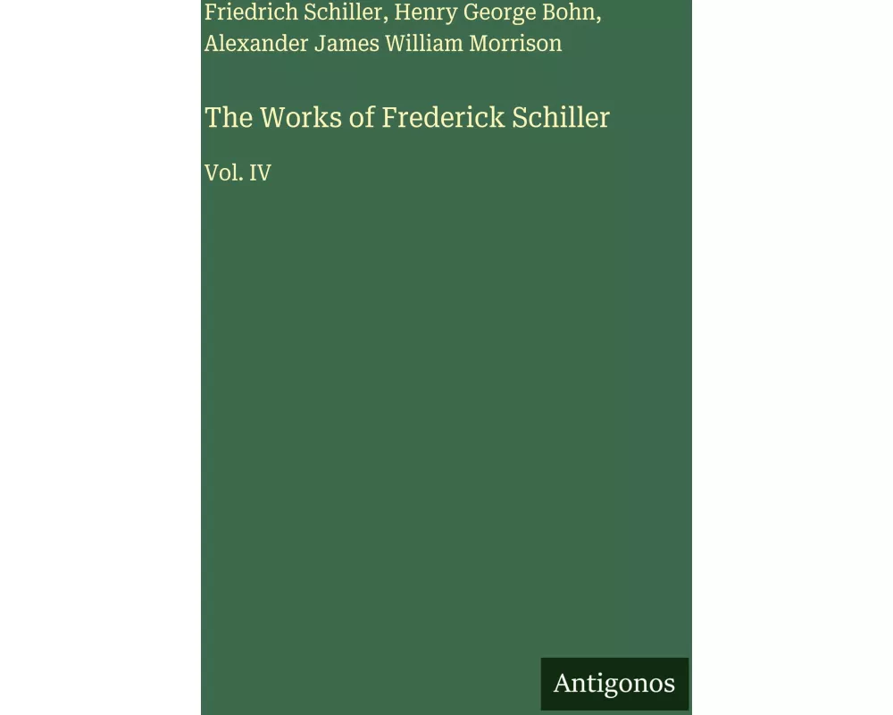The Works of Frederick Schiller