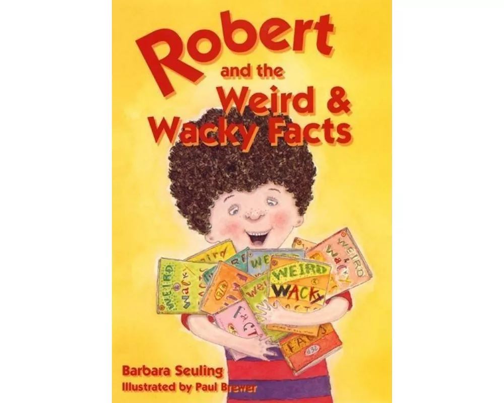 Robert and the Weird and Wacky Facts