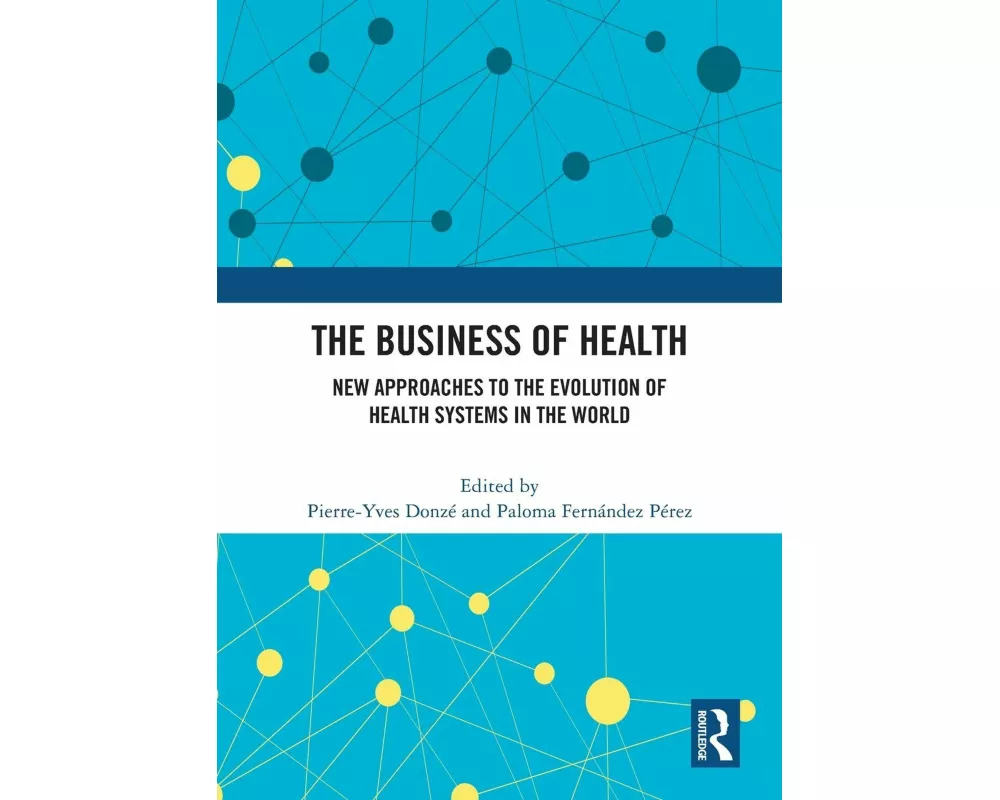 The Business of Health