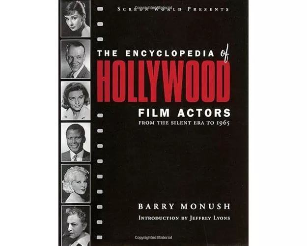 The Encyclopedia of Hollywood Film Actors