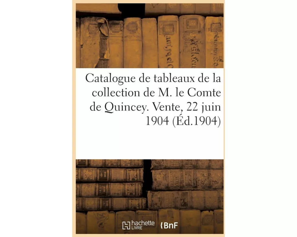 Catalogue de Tableaux Par Auglemburgh, Beerstraten, Van Beyeren, Tableau de l'École Allemande