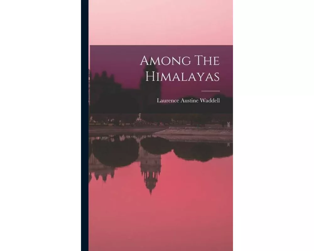Among The Himalayas