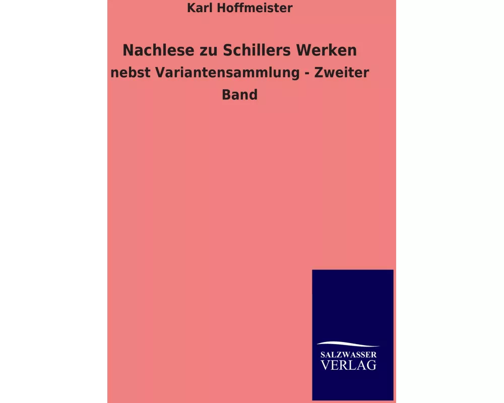 Nachlese zu Schillers Werken