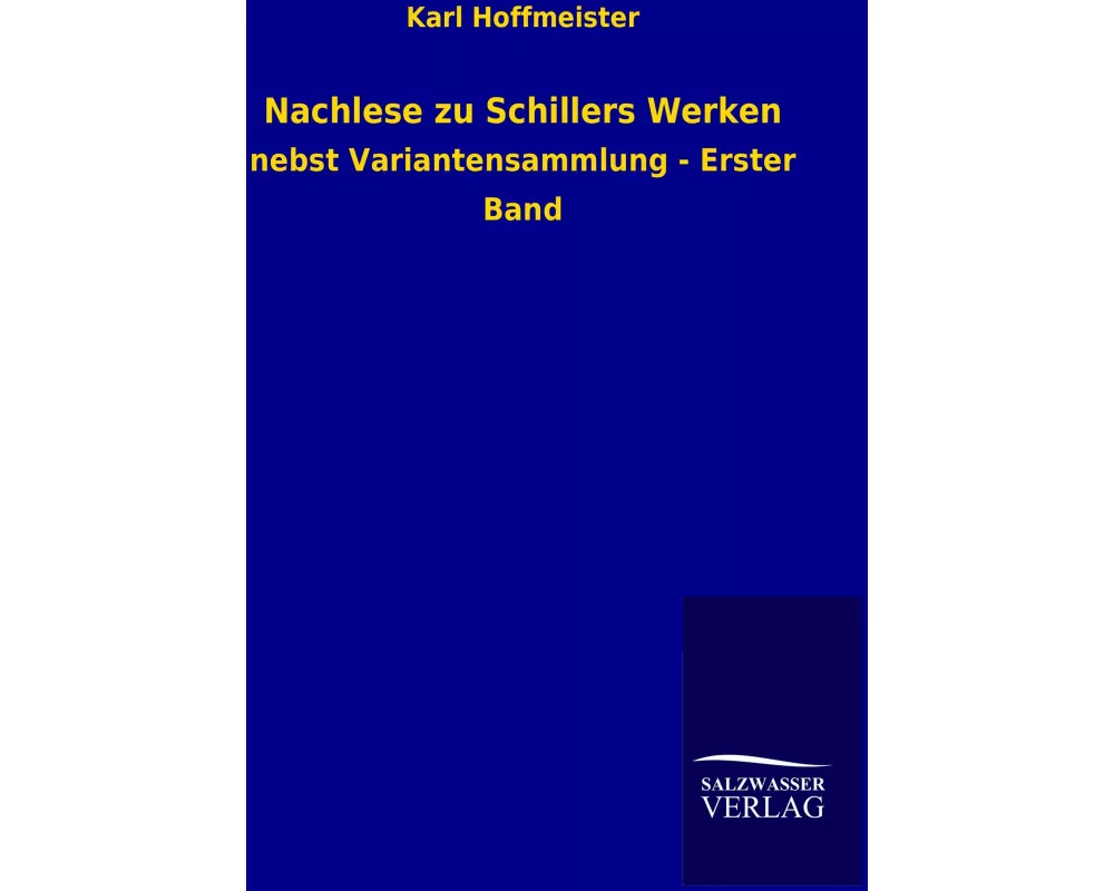 Nachlese zu Schillers Werken