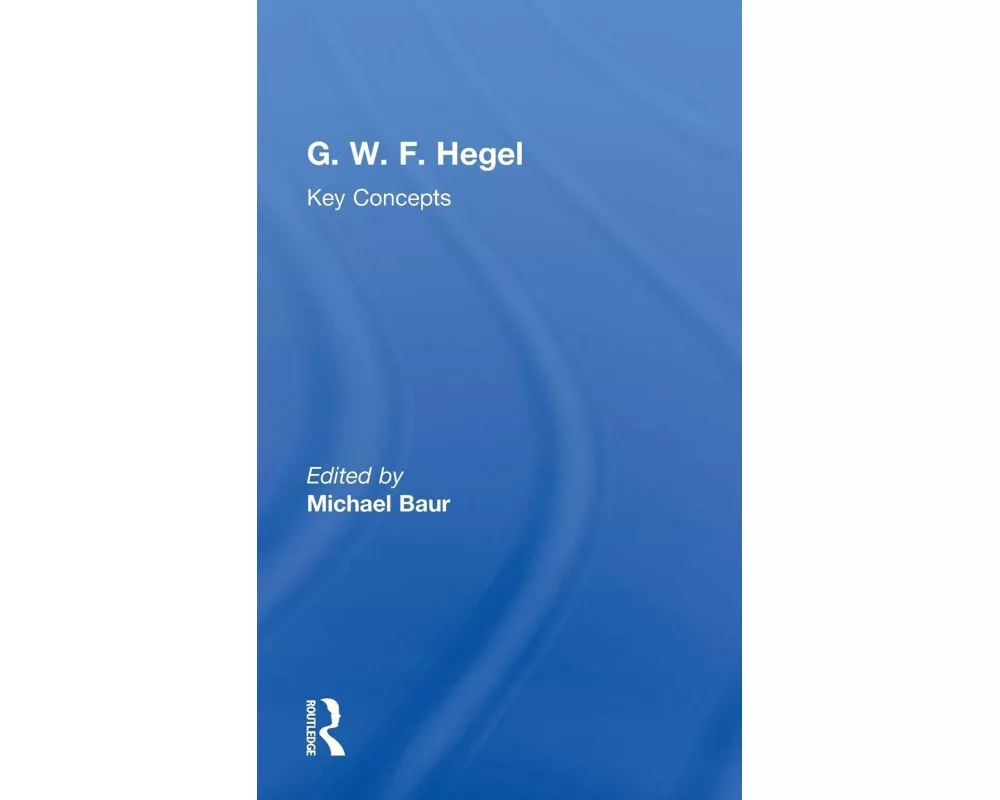 G. W. F. Hegel