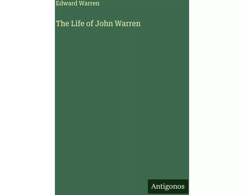 The Life of John Warren