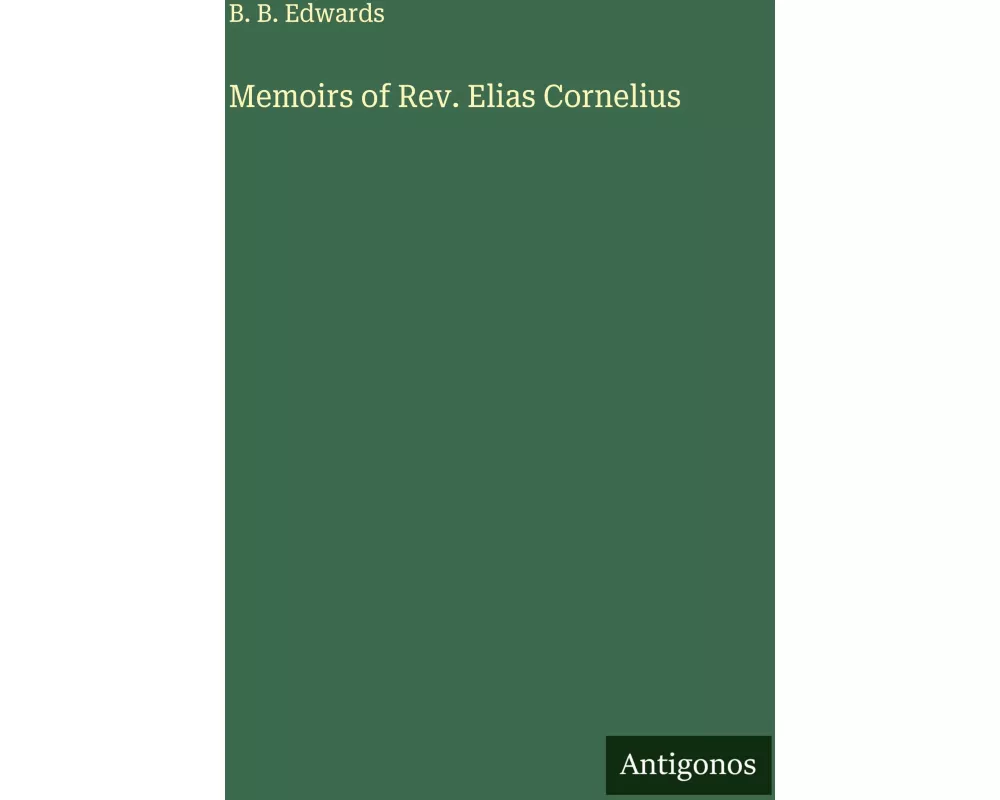 Memoirs of Rev. Elias Cornelius