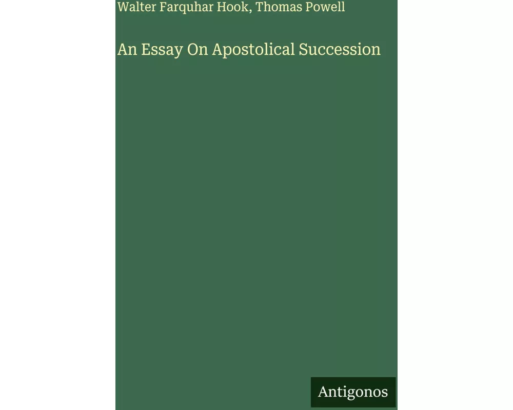 An Essay On Apostolical Succession